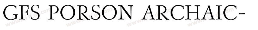 GFS porson Archaic字体转换